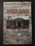 Adrian Pricop; Constantin Botez - Bolta Rece (monografie: 1786-2010)
