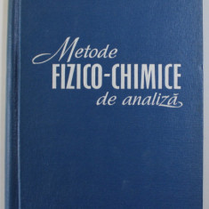 METODE FIZIC- CHIMICE DE ANALIZA de I.S. LEALIKOV , 1963