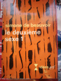 Le deuxieme sexe 1 - Simone de Beauvoir