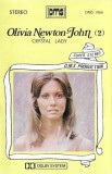 Olivia Newton-John - Olivia Newton-John Crystal Lady, Caseta audio