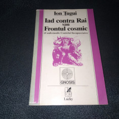 ION TUGUI - IAD CONTRA RAI SAU FRONTUL COSMIC