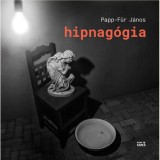 Hipnag&oacute;gia - Papp-F&uuml;r J&aacute;nos