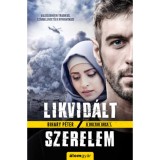 Likvid&aacute;lt szerelem - Bihary P&eacute;ter