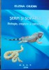 Serpi si Soparle - Elena Ciudin, 2006, Ed. MAST, Zoologie, 238 pagini + Planse, Paperback
