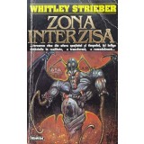 Zona interzisa - 1995 - Whitley Strieber (R134)