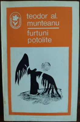 TEODOR AL. MUNTEANU: FURTUNI POTOLITE/VERSURI 1937-1944/DEDICATIE-AUTOGRAF(1972) foto
