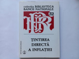 TINTIREA DIRECTA A INFLATIEI. EDITIE BILINGVA ROMANA- ENGLEZA