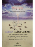 Steve Taylor - Iesirea din intuneric (editia 2013)