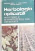 HERBOLOGIA APLICATA. BURUIENILE SI COMBATEREA LOR INTEGRATA-GH. BUDOI, IOAN OANCEA, AURELIAN PENESCU-265302