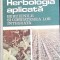 HERBOLOGIA APLICATA. BURUIENILE SI COMBATEREA LOR INTEGRATA-GH. BUDOI, IOAN OANCEA, AURELIAN PENESCU-265302