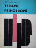 Terapie Psihotropa - V. Predescu ,289889
