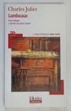 LAMBEAUX par CHARLES JULIET , 2005