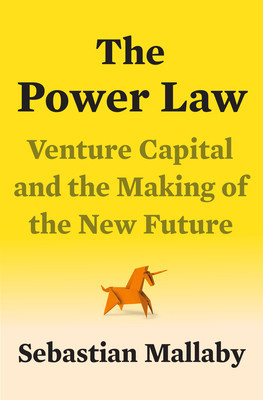 The Power Law: Inside Silicon Valley&amp;#039;s Venture Capital Machine foto