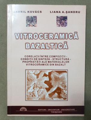 Vitroceramică bazaltică - Gavril Kovacs, Liana A. Șandru foto