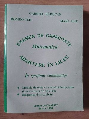 Matematica. Admitere in liceu- Gabriel Raducan, Romeo Ilie foto