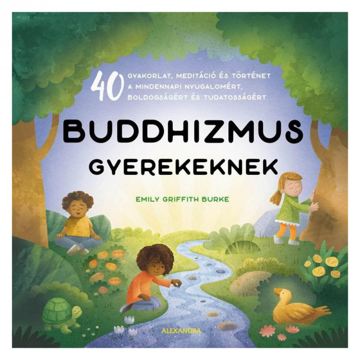 Buddhizmus gyerekeknek - Emily Griffith Burke
