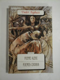 POEME ALESE / POEMES CHOISIS (editie bilingva romano-franceza) - TUDOR ARGHEZI
