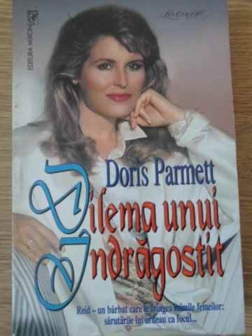 DILEMA UNUI INDRAGOSTIT-DORIS PARMETT