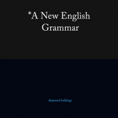 *A New English Grammar