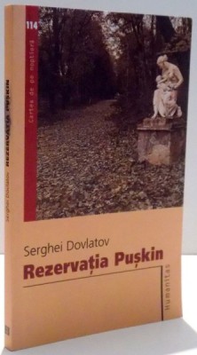REZERVATIA PUSKIN de SERGHEI DOVLATOV , 2007 foto