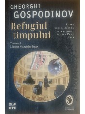 Gheorghi Gospodinov - Refugiul timpului (Editia: 2023) foto