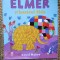 Elmer si bunicul Eldo - David Mckee