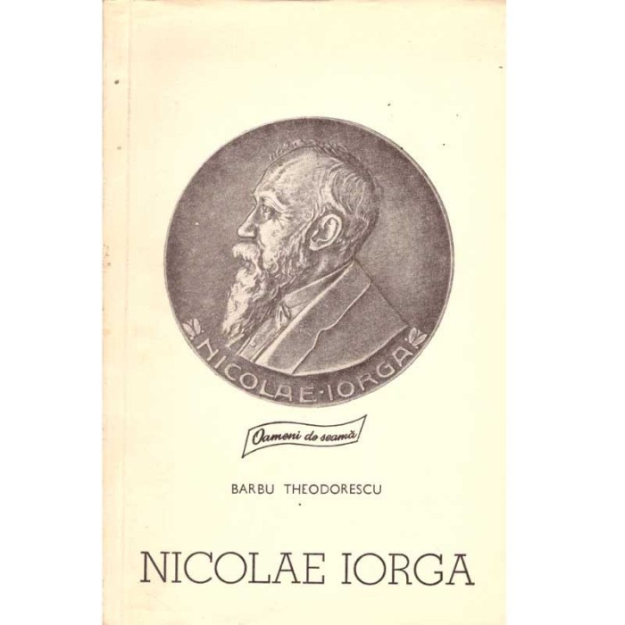 Barbu Theodorescu - Nicolae Iorga - 105728