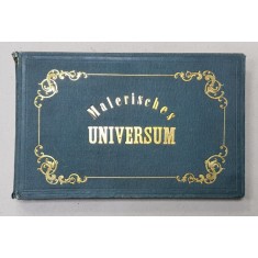 MALERISCHES UNIVERSUM ODER REISEN UM DIE WELT , 42 GRAVURI , ZWEITER BAND , EDITIE DE SECOL XIX
