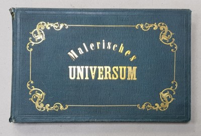 MALERISCHES UNIVERSUM ODER REISEN UM DIE WELT , 42 GRAVURI , ZWEITER BAND , EDITIE DE SECOL XIX foto