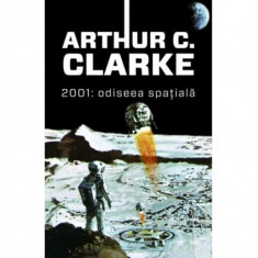 Arthur C. Clarke - 2001 - Odiseea spațială