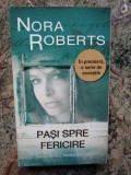 Pasi spre fericire - Nora Roberts