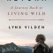 Return: A Journey Back to Living Wild