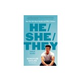 He/She/They: How We Talk about Gender and Why It Matters