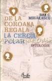 Cumpara ieftin De La Coroana Regala La Cercul Polar - Dan C. Mihaescu