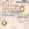 De La Coroana Regala La Cercul Polar - Dan C. Mihaescu