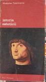 Istoria Esteticii Vol. 3, Wladyslaw Tatarkiewicz, Meridiane 1978, Biblioteca de Arta, Romana, Paperback