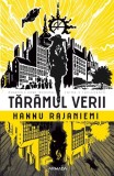 Tăr&acirc;mul verii Hannu Rajaniemi Roman Fictiune Nemira Paperback brosat