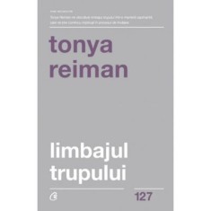 Limbajul trupului. Editia a II-a - Tonya Reiman
