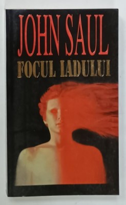 FOCUL IADULUI de JOHN SAUL , 1998 foto