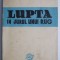 Lupta in jurul unui rug &ndash; Stefan Zweig