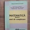 Matematica pentru anul de completare- Mihai Postolache, Mihai Craciun