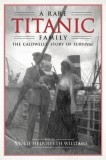 A Rare Titanic Family: How the Caldwells Survived the Sinking and Traveled the World