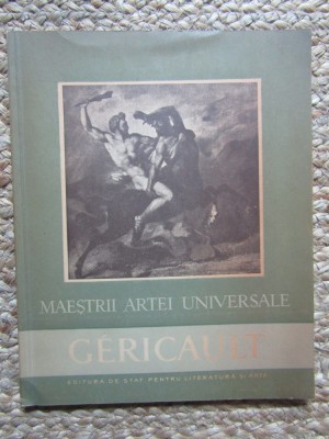 GERICAULT 1791-1824-G.OPRESCU foto