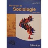 Adrian Tiglea - Memorator de sociologie pentru liceu