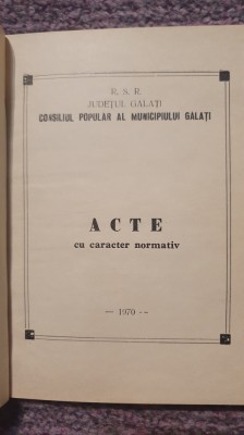 Acte cu caracter normativ 1970, Consiliul Popular Galati, 168 pagini foto
