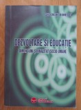 Gh. Bunescu Dezvoltare si educatie. Dimensiuni si finalitati ... dedicatie