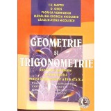 GEOMETRIE SI TRIGONOMETRIE, EXERCITII SI PROBLEME DE MATEMATICA PENRU ELEVII CLASELOR A IX-A SI A X-A-I.V. -333802