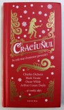 CRACIUNUL IN CELE MAI FRUMOASE POVESTIRI de CHARLES DICKENS ...ARTHUR CONAN DOYLE ...SI MULTI ALTII , ilustratii de VALERIA MOLDOVAN , 2017