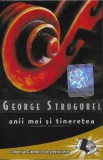 George Strugurel - Anii Mei Și Tinerețea, Caseta audio
