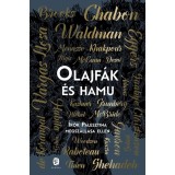 Olajf&aacute;k &eacute;s hamu - &Iacute;r&oacute;k Palesztina megsz&aacute;ll&aacute;sa ellen - Michael Chabon